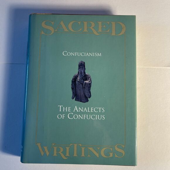 Other - Sacred Writings - Confucianism - The Analects Of Confucius VERY GOOD